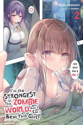 Im the Strongest in This Zombie World But I Cant