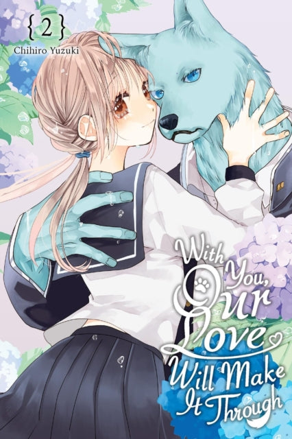 With You Our Love Will Make It Through Vol. 2