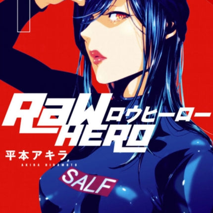 RaW Hero, Vol. 1