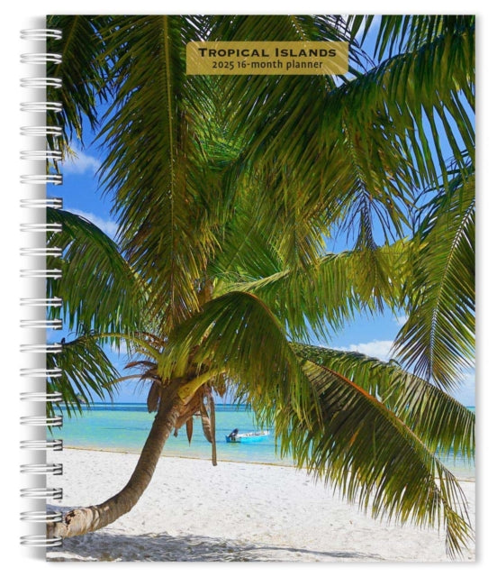 Tropical Islands 2025 6 X 7.75 Inch SpiralBound WireO Weekly Engagement Planner Calendar New FullColor Image Every Week