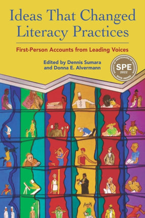 Ideas that Changed Literacy Practices: First Person Accounts from Leading Voices