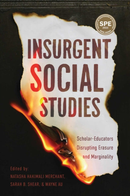 Insurgent Social Studies: Scholar-Educators Disrupting Erasure and Marginality