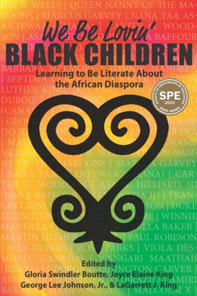 We Be Lovin’ Black Children: Learning to Be Literate About the African Diaspora