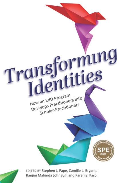 Transforming Identities: How an EdD Program