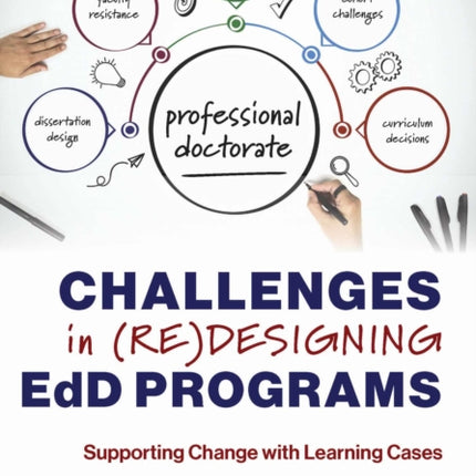 Challenges in (Re)designing EdD Programs: Supporting Change with Learning Cases