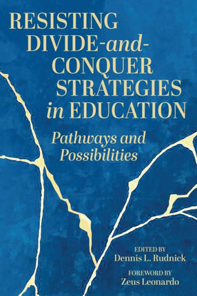 Resisting DivideandConquer Strategies in Education