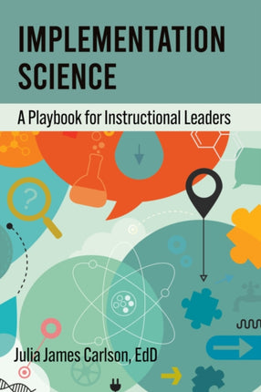 Implementation Science  A Playbook for