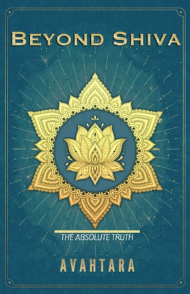 Beyond Shiva: The Absolute Truth