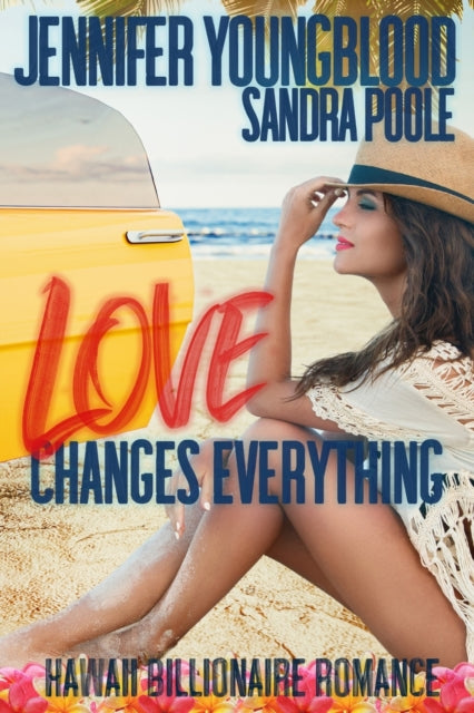 Love Changes Everything