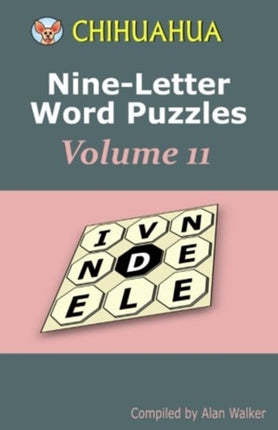 Chihuahua Nine-Letter Word Puzzles Volume 11