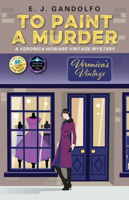 To Paint A Murder: A Veronica Howard Vintage