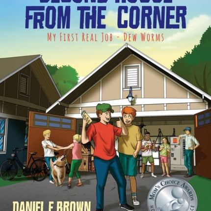 Second House from the Corner: My First Real Job -