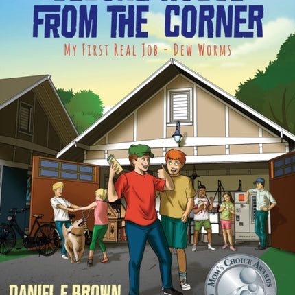 Second House from the Corner: My First Real Job -