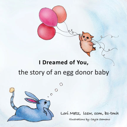 I Dreamed of You: the story of an egg donor baby