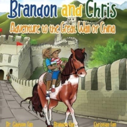 Brandon and Chris Adventure to the Great Wall of