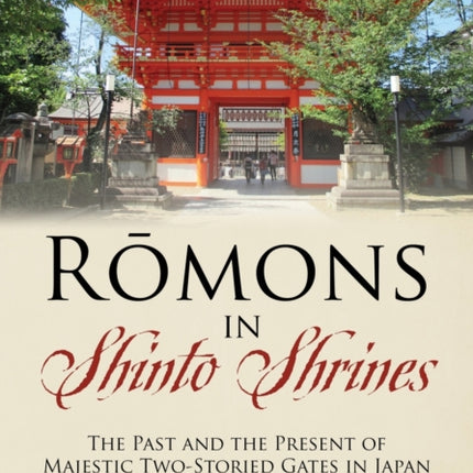 Rōmons in Shinto Shrines: The Past and the