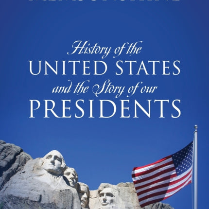 History of the United States and the Story of our