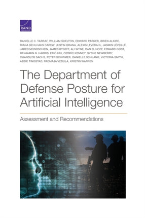 The Department of Defense Posture for Artificial Intelligence: Assessment and Recommendations