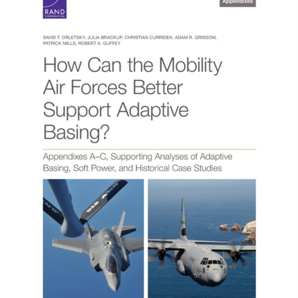How Can the Mobility Air Forces Better Support
