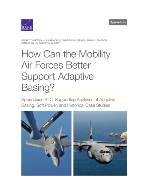 How Can the Mobility Air Forces Better Support