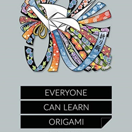 Everyone Can Learn Origami