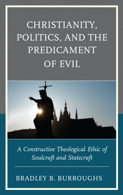 Christianity, Politics, and the Predicament of