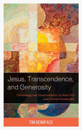 Jesus, Transcendence, and Generosity: Christology