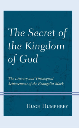 The Secret of the Kingdom of God: The Literary
