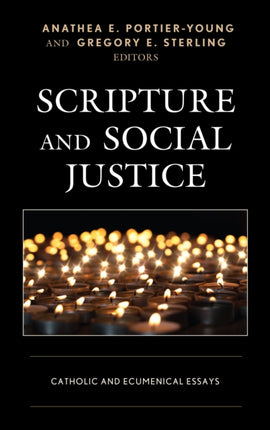 Scripture and Social Justice: Catholic and