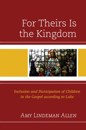 For Theirs Is the Kingdom: Inclusion and