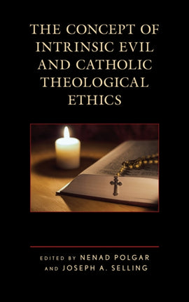 The Concept of Intrinsic Evil and Catholic