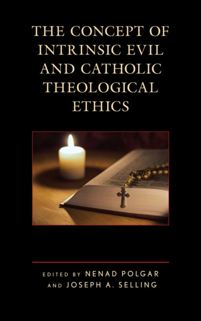 The Concept of Intrinsic Evil and Catholic