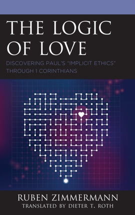 The Logic of Love: Discovering Paul’s “Implicit