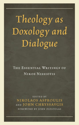 Theology as Doxology and Dialogue: The Essential