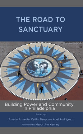 The Road to Sanctuary: Building Power and