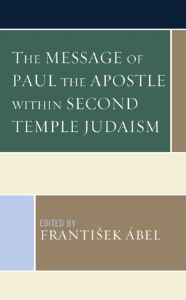 The Message of Paul the Apostle within Second