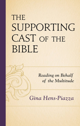 The Supporting Cast of the Bible: Reading on