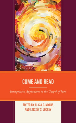 Come and Read: Interpretive Approaches to the