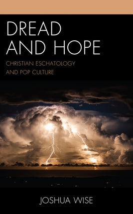 Dread and Hope: Christian Eschatology and Pop