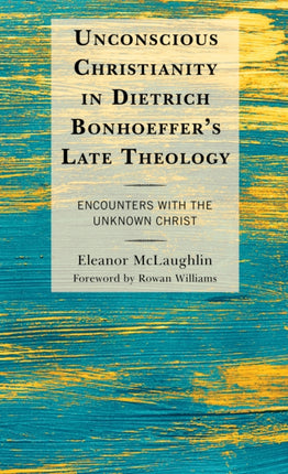 Unconscious Christianity in Dietrich Bonhoeffer's