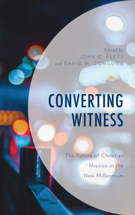 Converting Witness: The Future of Christian