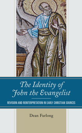 The Identity of John the Evangelist: Revision and