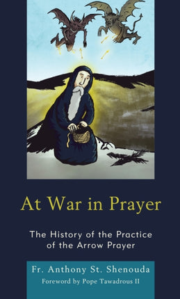 At War in Prayer: The History of the Practice of