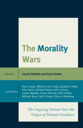 The Morality Wars: The Ongoing Debate Over The
