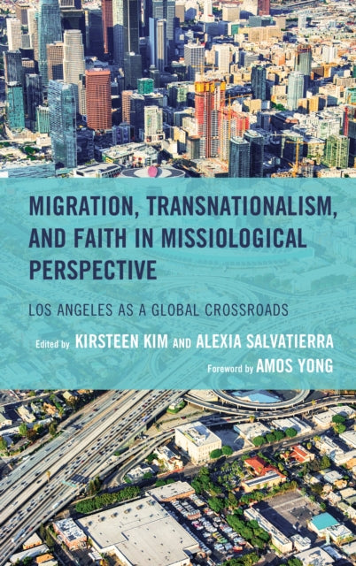 Migration, Transnationalism, and Faith in