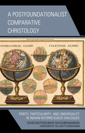 A Postfoundationalist Comparative Christology: