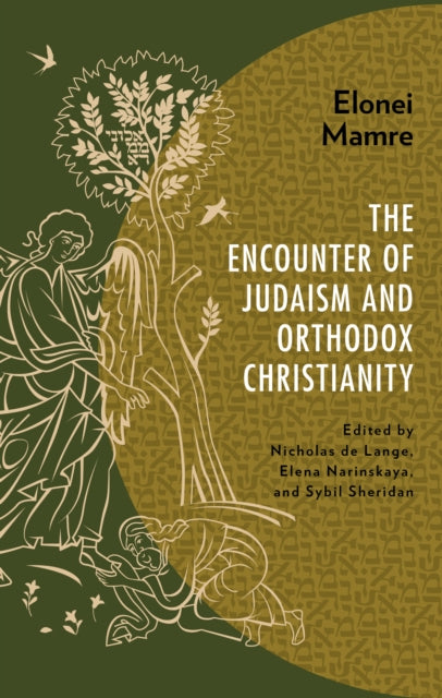Elonei Mamre: The Encounter of Judaism and