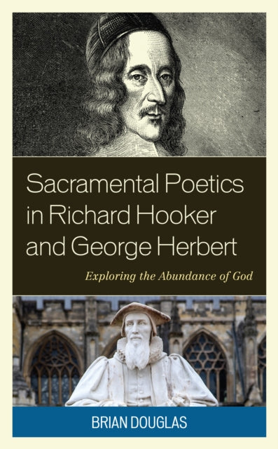 Sacramental Poetics in Richard Hooker and George