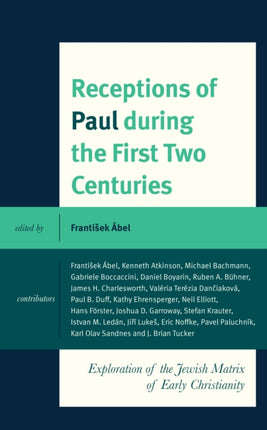 Receptions of Paul during the First Two