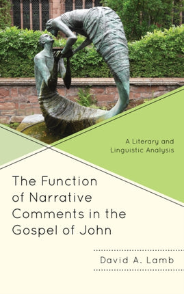 The Function of Narrative Comments in the Gospel